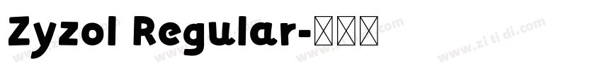 Zyzol Regular字体转换